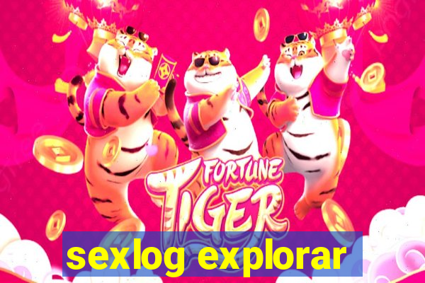 sexlog explorar